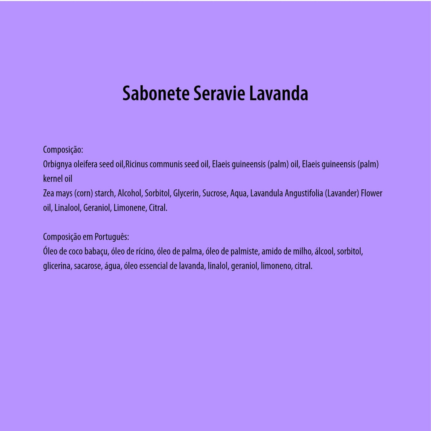 SABONETE DE GLICERINA VEGETAL LAVANDA - SERAVIE -COM ÓLEO ESSENCIAL- SEM SULFATO