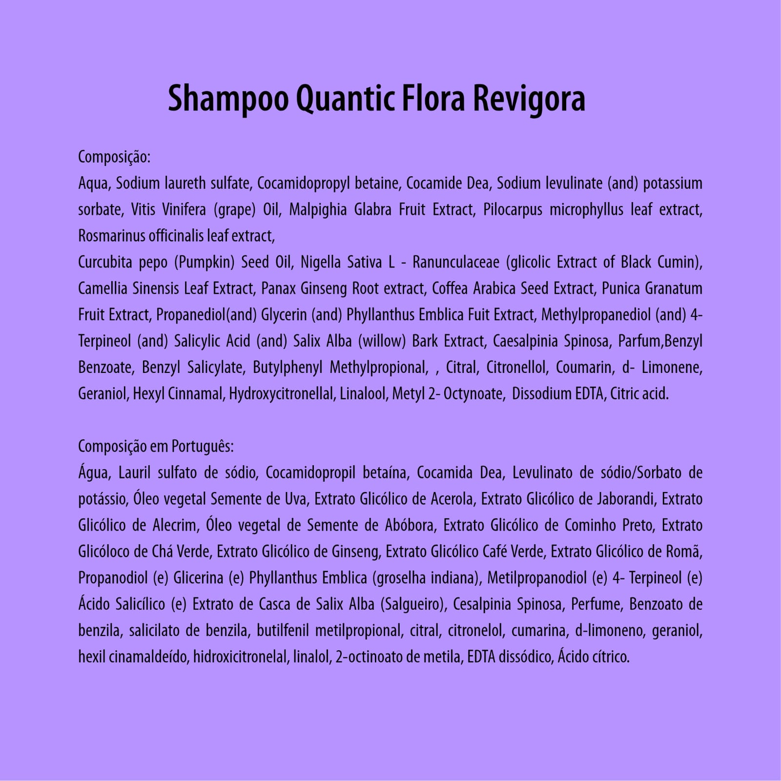 SHAMPOO BY DRA. JULIANA FRANZOTTI - QUANTIC FLORA