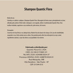 SHAMPOO RESTAURADOR E FORTALECEDOR - QUANTIC FLORA